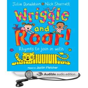  Wriggle and Roar (Audible Audio Edition) Julia Donaldson 
