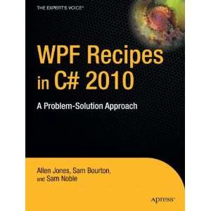  Wpf Recipes in C# 2010 (9781430225393) Jones Allen 