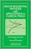 Group Sequential Methods with Applications to Clinical Trials 