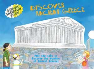 BARNES & NOBLE  A Magic Skeleton Book: Discover Ancient Greece by 