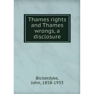  wrongs, a disclosure John, 1858 1933 Bickerdyke  Books