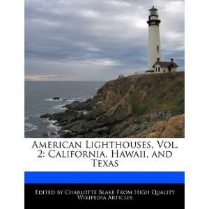   California, Hawaii, and Texas (9781241585617) Charlotte Blake Books