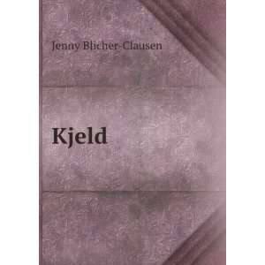 Kjeld Jenny Blicher Clausen  Books