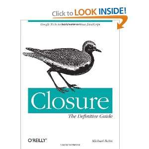    Closure The Definitive Guide [Paperback] Michael Bolin Books