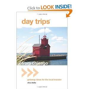  Day Trips from Chicago: Getaway Ideas for the Local 