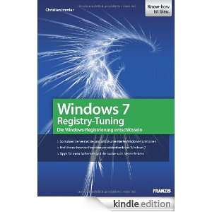 Windows 7 Registry Tuning   versteckte und undokumentierte Funktionen 