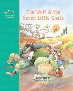   The Wolf and the Seven Little Kids by Jacob Grimm 