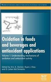 Oxidation in Foods and Beverages and Antioxidant Applications Volume 1 