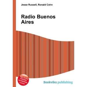  Radio Buenos Aires Ronald Cohn Jesse Russell Books