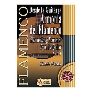  Harmonizing the Flamenco from the Guitar, Vol. 3 Musical 