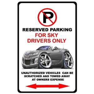 Saturn Sky Exotic Car toon No Parking Sign