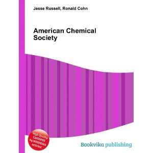  American Chemical Society Ronald Cohn Jesse Russell 