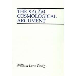   The Kalm Cosmological Argument [Paperback] William Lane Craig Books
