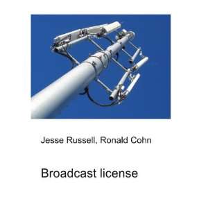  Broadcast license Ronald Cohn Jesse Russell Books