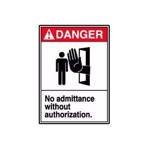 DANGER No Admittance Without Authorization (w/Graphic) Sign   14 x 10 