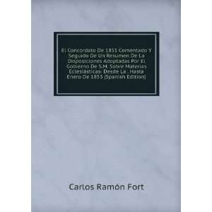  . Hasta Enero De 1853 (Spanish Edition): Carlos RamÃ³n Fort: Books