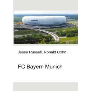  FC Bayern Munich Ronald Cohn Jesse Russell Books