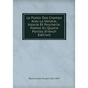   Quatre Parties (French Edition) Blanchemain Prosper 1816 1879 Books