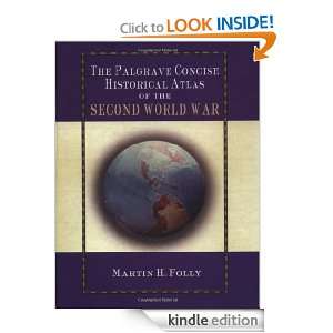 The Palgrave Concise Historical Atlas of the Second World War: Martin 