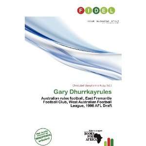   Gary Dhurrkayrules (9786200896261) Christabel Donatienne Ruby Books