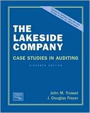 The Lakeside Company Case Studies in Auditing, (0131588516), John M 