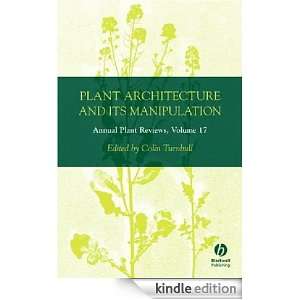 Plant Architecture And Its Manipulation (Annual Plant Reviews): Volume 