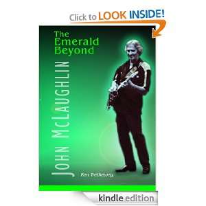 John McLaughlin The Emerald Beyond Ken Trethewey  Kindle 