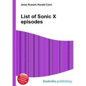  List of Sonic X episodes Ronald Cohn Jesse Russell Books