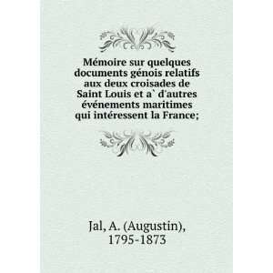   qui inteÌressent la France; A. (Augustin), 1795 1873 Jal Books