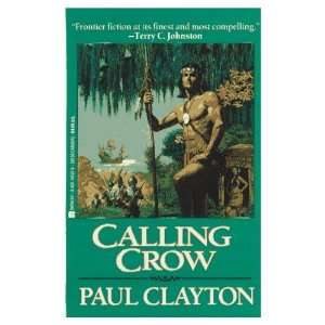  Calling Crow Paul Clayton Books