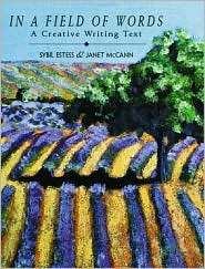 In a Field of Words A Creative Writing Text, (0130850357), Sybil 