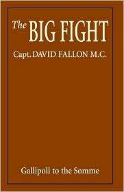 Big Fight, (1847345239), Capt David Fallon, Textbooks   