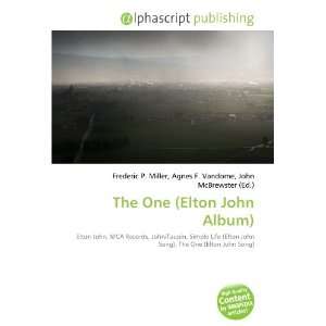  The One (Elton John Album) (9786132863447) Books