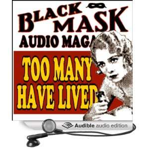  Lived Black Mask Audio Magazine (Audible Audio Edition) Dashiell 
