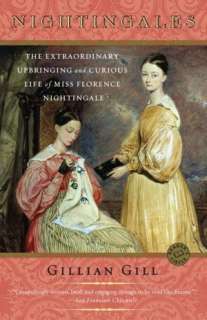   Extraordinary Upbringing and Curious Life of Miss Florence Nightingale
