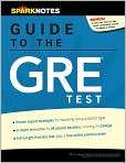 SparkNotes Guide to the GRE Test (SparkNotes 