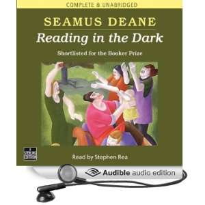   in the Dark (Audible Audio Edition) Seamus Deane, Stephen Rea Books