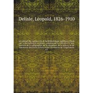   invention de limprimerie. 03 LÃ©opold, 1826 1910 Delisle Books
