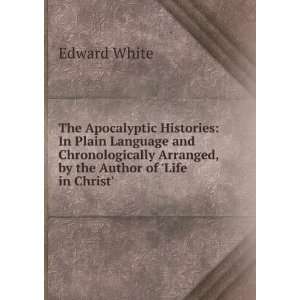  The Apocalyptic Histories In Plain Language and 