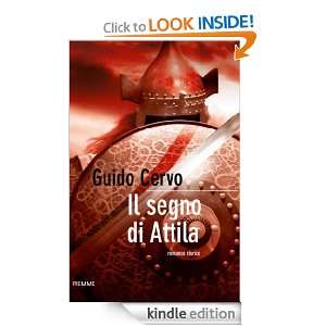 Il segno di Attila (Bestseller) (Italian Edition) Guido Cervo  