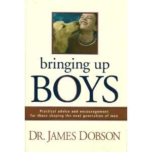  Bringing Up Boys (9780842352666) James Dobson Books