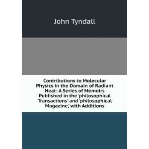  Contributions to Molecular Physics in the Domain of 