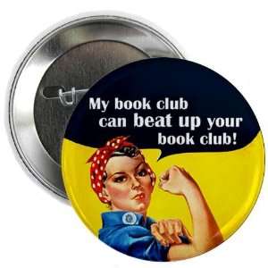  My book club can beat up your book club Button Hobbies 2 