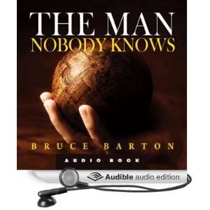   Nobody Knows (Audible Audio Edition) Bruce Barton, Dan Dunlap Books