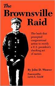 Brownsville Raid, (0890965285), John D. Weaver, Textbooks   Barnes 