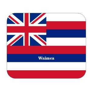  US State Flag   Waimea, Hawaii (HI) Mouse Pad: Everything 