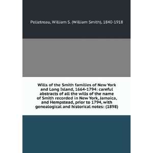  Wills of the Smith families of New York and Long Island 