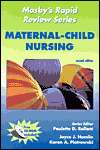 Maternal Child Nursing, (0323012167), Paulette D. Rollant, Textbooks 
