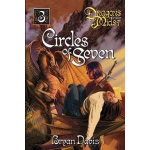  Circles of Seven (Dragons in Our Midst, Book 3) [Paperback 