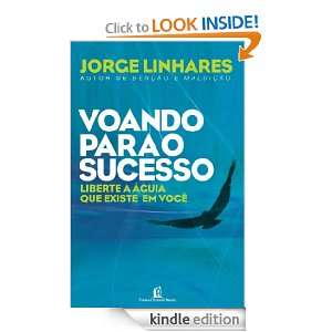 Voando para o sucesso (Portuguese Edition) Jorge Linhares   